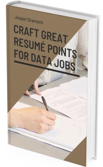 Book Cover of Craft Great Resumé Points for Data Jobs