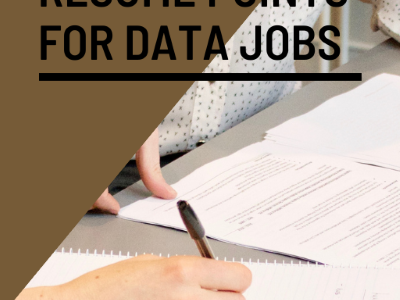 Craft Great Resumé Points for Data Jobs